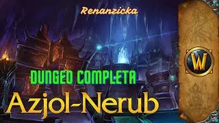 AZJOL NERUB DUNGEO COMPLETA
