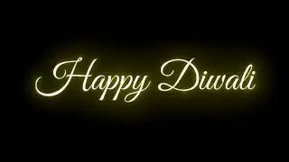 Happy Diwali Status 2021 | Happy Diwali Status Black Screen | Happy Diwali Whatsapp Status |