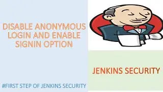 Disable Anonymous login in Jenkins Dashboard Enable Signin Option