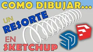 como dibujar un resorte en sketchup?