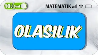 10. Sınıf Matematik Olasılık | Basit Konu Anlatımı ve Soru Çözümü 