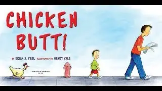 Chicken Butt! | A Silly Read Along Story For Children