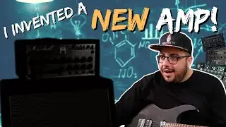 I INVENTED a NEW AMP! (Nothing sounds like this!)