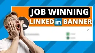 Create a job WINNING LinkedIn Background Photo (Banner) | How to guide | Background photo examples