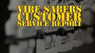Vire Sabers Customer Service Report
