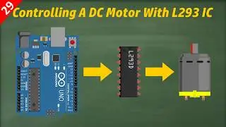 Arduino DC Motor Control with L293D Motor Driver | Speed & Direction Control (Complete Tutorial)