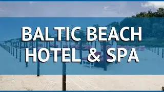 BALTIC BEACH HOTEL & SPA 5 Латвия Юрмала обзор – отель БАЛТИК БИЧ ХОТЕЛ ЭНД СПА 5 Юрмала видео обзор