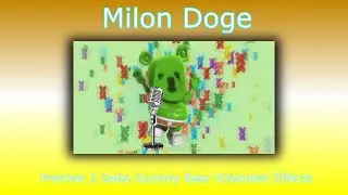 Preview 2 Gabe Gummy Bear Extended Effects