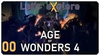 Let's eXplore Age of Wonders 4 - Ep. #0: Faction Creation