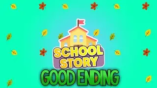 Roblox School [Story]🏫 | Walkthrough + Good Ending