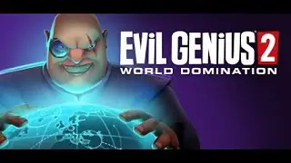 Evil Genius 2: World Domination#Прохождение​​​​​​​​​​​​#Крастоловка#Открытие всех преспешников#17
