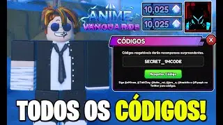 3 NOVOS CÓDIGOS + TODOS OS CÓDIGOS DO ANIME VANGUARDS - ROBLOX