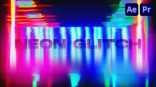 Neon Glitch Transitions | Premiere Pro & After Effects