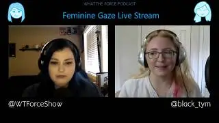 Live Stream | Feminine Gaze & Q&A