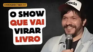 O show que vai virar livro - Conversando Fiado #047