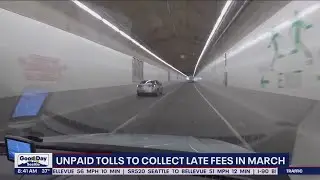 Unpaid tolls to collect late fees in March | FOX 13 Seattle