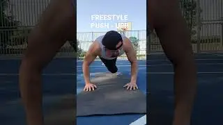 TRY THIS FREESTYLE PUSH UP AT HOME!!.BEST FULL BODY RESULT !