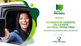 Al Aire con Previsora | Webinar Accidente de tránsito - Solo daños Material Probatorio