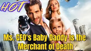 Ms. CEO's Baby Daddy Is the Merchant of Death | 