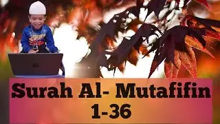 #hafidzcilik Surat Al Muttaffifin full 1-36 rafardhan athalla.