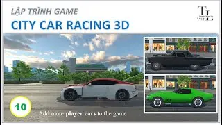 [Unity][CityCarRacing] 10 - Add more Player Cars