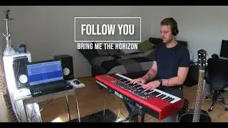 Follow you - Bring me the horizon (ROLEE Piano Cover)