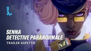 Senna Detective Paranormale | Trailer aspetto - League of Legends: Wild Rift