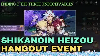 The Three Undeceivables [Ending 3] Shikanoin Heizou's Hangout Event Trap 'Em by Storm | #genshin