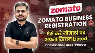 Zomato Restaurant Registration Process | Zomato Par Apna Business Kaise Kare | Cloud Kitchen Zomato