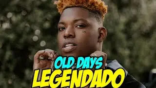 Yung Bleu - Old Days [Legendado]