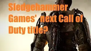 Sledgehammer's Next Call of Duty Game: My Thoughts