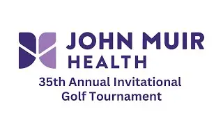 John Muir Health 35th Annual Invitational Golf Tournament 2023