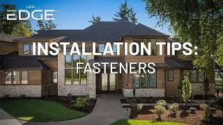 Thermally Modified Wood Siding Install Tips: Fasteners