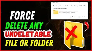 (SOLVED) How To Delete Files That Cannot Be Deleted In Windows 11/10/8/7 || Force Delete ANYTHING