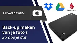 Back up maken van je foto's (Tip van de Week)