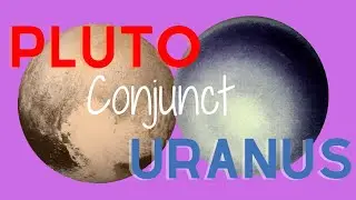 Pluto Conjunct Uranus in Synastry 