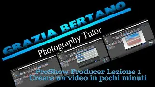 PROSHOW PRODUCER 1 COME CREARE UN VIDEO IN POCHI MINUTI UTILIZZANDO DELLE FOTOGRAFIE