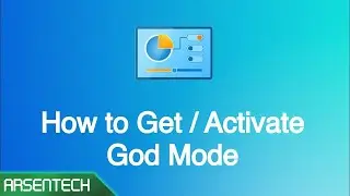 How to Get or Activate God Mode [Windows 7 / 8 / 10 / 11]