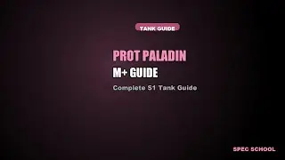 Prot Paladin M+ Tank Guide — Midnight Season 1