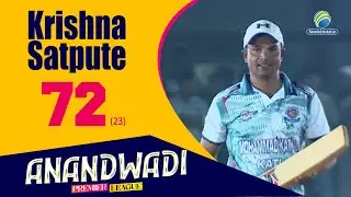 Krishna Satpute 72 Runs in just 23 Balls || Aanadwadi Champions Trophy 2024