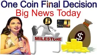 One Coin Final Decision Big News Today | AK AUTOMATION TECHNOLOGIES