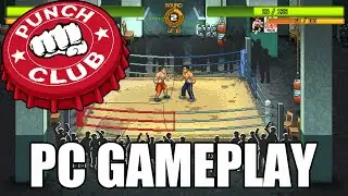 Punch Club - PC Gameplay
