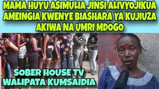 MAMA ASIMULIA JINSI ALIVYOJIKUTA ANAINGIA KWENYE BIASHARA YA KUJ*UZA NA KUTUMIA DAWA TANGU MDOGO.