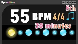 55BPM Metronome │ 4/4 │ 8th │ Wood │ 30min