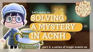 Let's solve an ACNH Murder Mystery Island! (Part 3)
