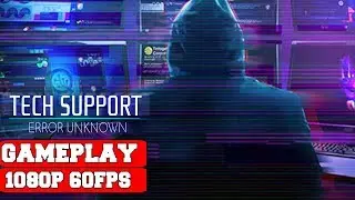 Tech Support Error Unknown Zen Mode Gameplay (PC)