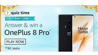 Amazon Quiz Answer Today | Win OnePlus 8 Pro | 7 October 2010