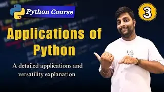 Application and Versatility Of Python | Learn Python In 2024 | Python Simplified 