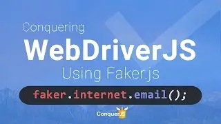 13 - Using Faker with Webdriver JS
