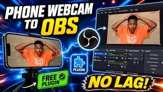 OBS Tutorial: How to Add Your Phone as a Webcam in OBS Using a FREE Plugin | No Lag! (Step-by-Step)